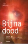 Opdebeeck, A. - Bijna dood. Leven met bijna-doodervaringen