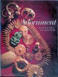 Butor, Michel & Pierre-Alain Ferrazzini - Adornment: Jewelry from Africa, Asia and the Pacific