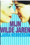Henderson, Laura - Mijn wilde jaren