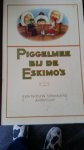 Onbekend - Piggelmee bij de eskimo s en van het tovervisje Onbekend - Piggelmee bij de eskimo s en van het tovervisje
