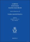 Enrico Morano, Samuel N.C. Lieu (eds) - Varia Manichaica