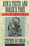 GOULD, S.J. - Hen's teeth and horse's toes. Further reflections in natural history.