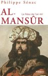 Philippe Sénac - Al-Mansûr