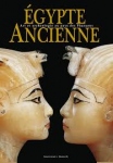 Agnese, Giorgio & Maurizio Re - Égypte Ancienne - Art et archeologie au pays des Pharaons