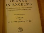Boven; I en N.W. van Diemen de Jel - Osanna in Excelsis; Bundel oude en nieuwe liederen voor gemengd koor en huisgezin