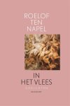 Roelof ten Napel - (1) In Het Vlees