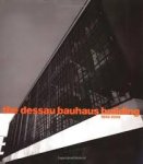 Kentgens-Craig, Margret - The Dessau Bauhaus building 1926 - 1999