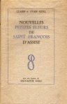 Claire Goll, Yvan Goll - Nouvelles petites fleurs de Saint-François d'Assise