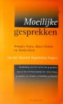 Stone , Douglas . & Bruce Patton . & Sheila Heen . [ isbn 9789027465184 ] 0226 - Moeilijke Gesprekken  . ( Handleiding voor het voeren van gesprekken waar je als een berg tegenop ziet, maar waar je niet onderuit komt . Met je baas , je partner , je vrienden , je kinderen , je klanten . )  Vragen om salarisverhoging. -