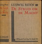 Renn, Ludwig - De Strijd Om Macht. (Nachkrieg) Renn, Ludwig - De Strijd Om Macht. (Nachkrieg)