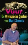 M. Smeets - Vuur - Auteur: Mart Smeets de Olympische Spelen van Mart Smeets