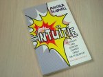 Gladwell, Malcolm - Intuitie - De kracht van denken zonder erbij na te denken.
