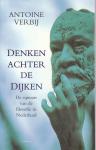 Verbij, A. - Denken achter de dijken / de opmars van de filosofie in Nederland