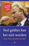 ARTHUR BLOK & JONATHAN VAN MELLE - Veel gekker kan het niet worden ARTHUR BLOK & JONATHAN VAN MELLE - Veel gekker kan het niet worden