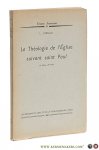 Cerfaux, L. - La théologie de l'Église suivant Saint Paul. (2e édition revue).