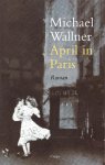 Wallner, Michael - April  in Parijs