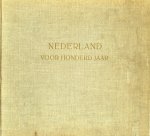 Jappe Alberts, W./ Winter, J.M. van - Nederland vóór honderd jaar 1859-1959. Gedenkboek t.g.v. het 100 jarig bestaan van de Nillmij