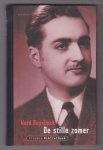 RUYSLINCK, WARD (1929) [pseudoniem van Raymond Charles Marie de Belser] - De stille zomer