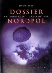 Wolters, Jo - Dossier Nordpol: het Englandspiel onder de loep