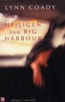 Coady, Lynn - Heiligen van Big Harbour