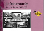 G.J.A. Eppingbroek - Lichtenvoorde in grootmoeders tijd