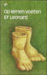 Leonard, Ef. - Op lemen voeten.