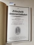 Verlag Mier & Glasemann: - Zeitschrift für Binnen-Schiffahrt 1938 :