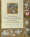 Brigitte Dekeyzer 131915 - Herfsttij van de Vlaamse miniatuurkunst Het breviarium Mayer van den Bergh