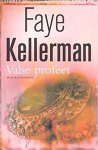 Faye Kellerman - Valse Profeet