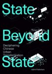Ting Chen - A State Beyond the State Shenzhen and the Transformation of Urban China