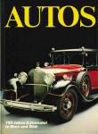 Rolf L.Temming - AUTOS 100 Jahre Automobil in Wort und Bild
