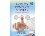 Fink, Arlene G. - How to Conduct Surveys