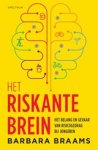 Barbara Braams - Het riskante brein