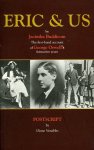 BUDDICOM, Jacintha - Eric and Us. A Remembrance of George Orwell, including a Postcript by Dione Venables (The Postscript Edition, Signed by Dione))