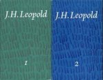 LEOPOLD, J.H - Verzameld werk Deel I: Verzen en fragmenten. Deel II: Verzen, drama, proza.