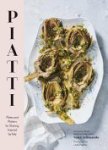 Stacy Adimando - Piatti: Plates and Platters for Sharing, Inspired by Italy (Italian Cookbook, Italian Cooking, Appetizer Cookbook)