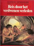 Ciceri  Gianni -  Vito  Fortunato  en Giovanni  Gualazzini  met Nunzio  Jacono - Reis door het verdwenen verleden, en vele andere boeiende onderwerpen   .. Algemene Ontwikkeling  kennis voor moderne jonge mensen .