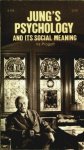 Progoff, Ira - Jung's Psychology and its Social Meaning