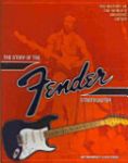 Minhinnett Ray &  Young Bob - The story of the Fender Stratocaster / The history of the world's greatest guitar.