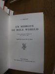 Hartog, L.J. - En morgen de hele wereld - De slag om West-Europa 1940