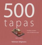 Maria Segura - 500 Tapas heerlijke recepten voor de lekkerste tapas