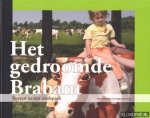 Horsten, Hans - Het gedroomde Brabant: boeren in een stadspark