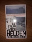 Herbert, Kathleen - Een Keltisch epos De eeuw van de helden
