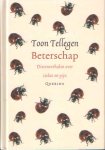 Tellegen, Toon - Beterschap. Dierenverhalen over ziekte en pijn