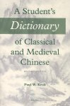 P.W. Kroll - A Student's Dictionary of Classical and Medieval Chinese P.W. Kroll - A Student's Dictionary of Classical and Medieval Chinese