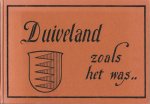 Westerhof, M.G., Berrevoets, Joh, Capelle, L.A. - Duiveland zoals het was.... Westerhof, M.G., Berrevoets, Joh, Capelle, L.A. - Duiveland zoals het was....