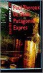 Paul Theroux - De oude PatagoniÃ«-Expres