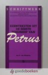 Meijeren, Drs. K. van - Kernteksten uit de eerste zendbrief aan Petrus --- Serie: Schriftwerk (Handreiking voor persoonlijke meditatie en gemeenschappelijke Bijbelstudie)