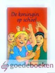 Dijkmeijer, Jolanda - De koningin op school Dijkmeijer, Jolanda - De koningin op school
