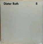 Dieter Roth - Dieter Roth, Gesammelte Werke Band 8 2 Books. Rekonstruktion zweier Varianten (A und B) des Mappenwerkes von 1958-1961